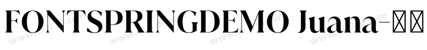 FONTSPRINGDEMO Juana字体转换